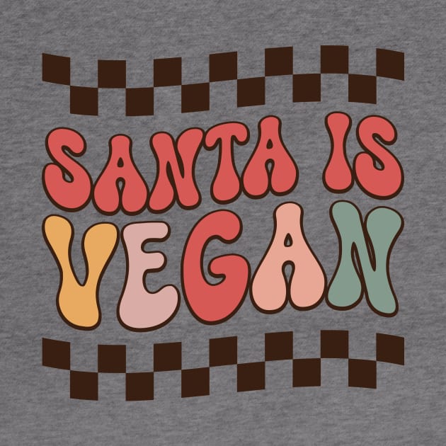 Santa is Vegan, Vegan Christmas Gifts 2023 by KindWanderer